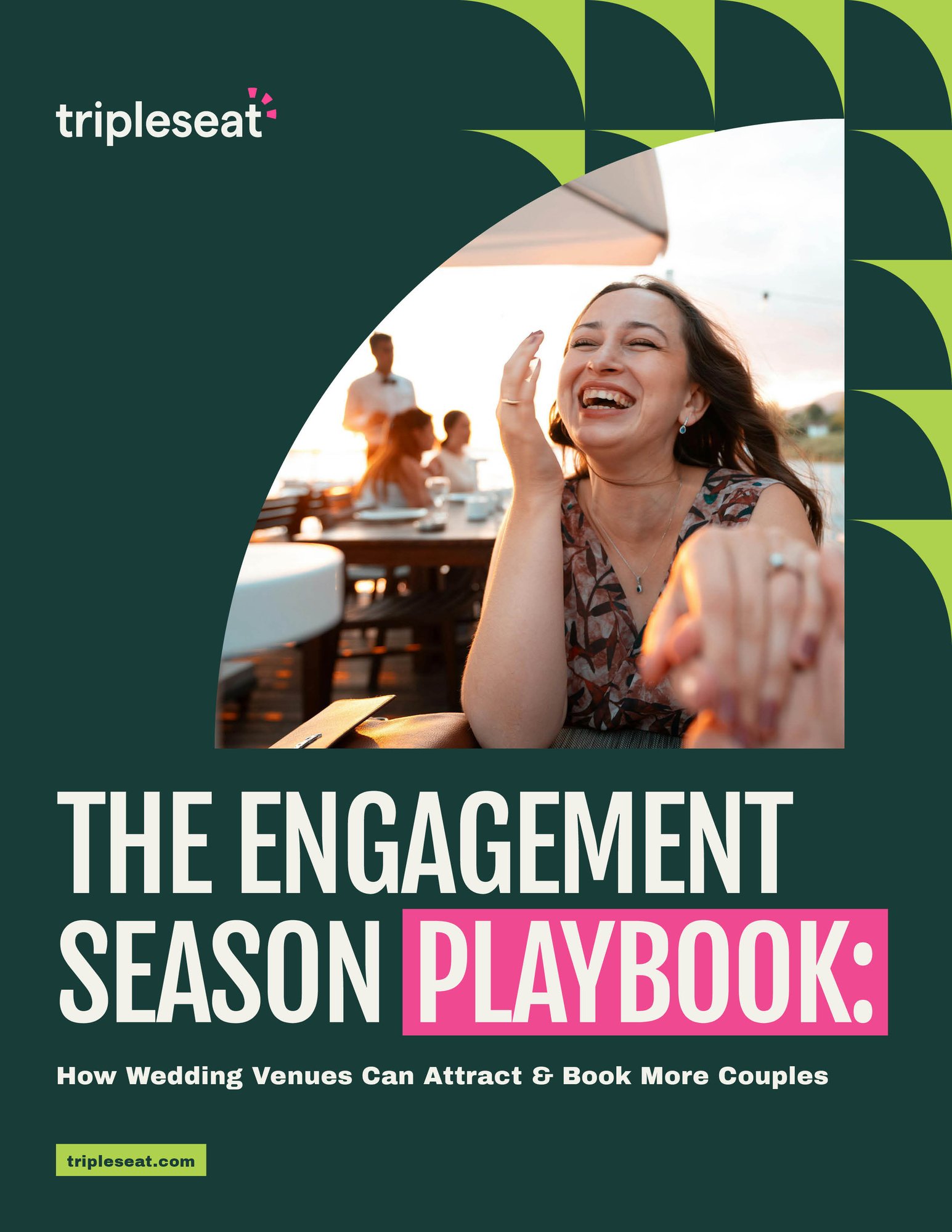 TS_2025 Engagement Season Playbook- How Wedding Venues Can Attract & Book More Couples_V1 TS_2025 Engagement Season Playbook- How Wedding Venues Can Attract & Book More Couples_V1